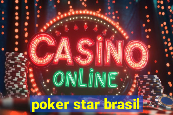 poker star brasil